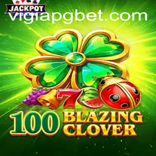 Descubra a Emoção de 100BlazingClover com VigiaPG.com
